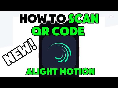 NEW! SCAN QR CODE IN ALIGHT MOTION (WORKING) 2025!