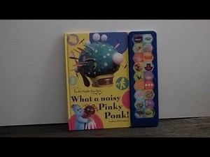 In The Night Garden: What a noisy Pinky Ponk! Sound Book