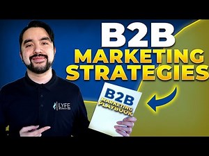 10 B2B Marketing Strategies For 2025