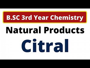 Terpenoids: Citral Video Lecture | Organic Chemistry