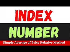Index Number | Simple Average of Price Relative Method | Business Statistics | Part - 2