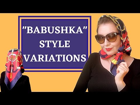 “Babushka” headscarf style variations. Easy headscarf tutorial for a vintage look scarf.