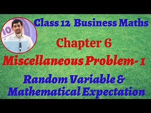 12th Business Maths Chapter 6 Miscellaneous Problem 1 Random Variable & Mathematical expectation