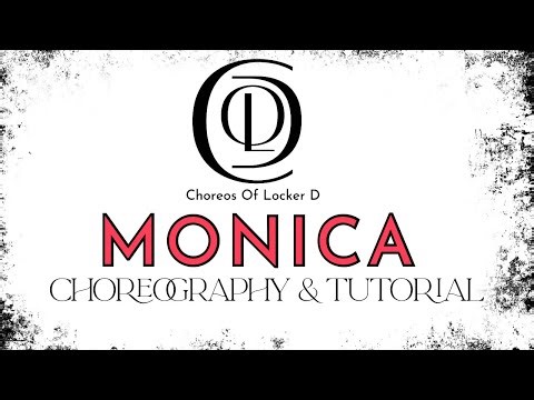 Monica | Choreography | Tutorial | Locker d …