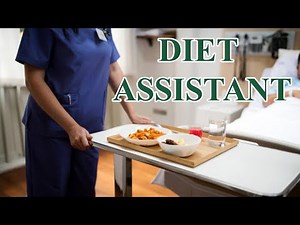 What is Diet Assistant and what are the key responsibilities of the Dietetic Technician?