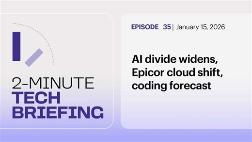 AI divide widens, Epicor cloud shift, coding forecast | Ep. 35