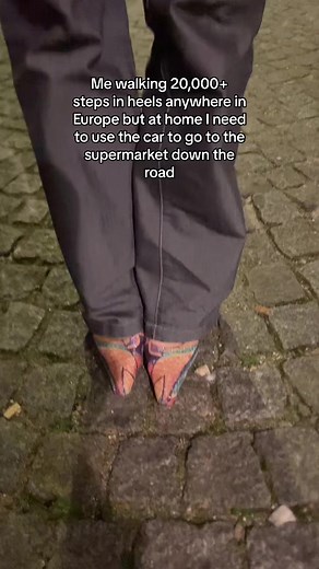 Walking 20,000 Steps in Heels Across Europe