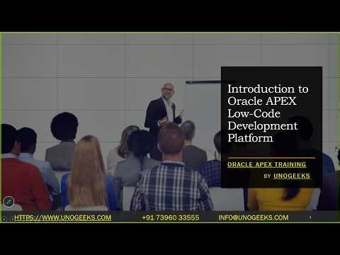 Oracle APEX Training | Introduction to Oracle APEX Low-Code Development Platform