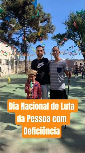 Dia Nacional da Luta da Pessoa com Deficiência: Alegria, Família e Inclusão