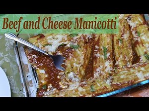 BEEF AND CHEESE MANICOTTI