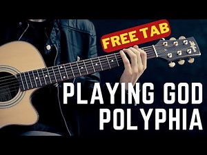 Playing god - Polyphia // Free tab