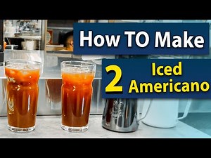 How To Make Two Iced Americano