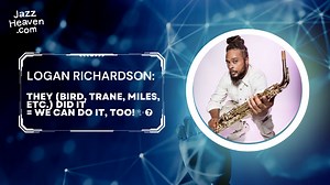 🚀🔥✨ Logan Richardson Masterclass Excerpt: If Bird, Trane, Miles, etc. did it = WE can do it, too! ✨🚀. Full masterclass: JazzHeaven.com/logan #loganrichardson #jazzmaster #jazzmasterclass | JazzHeaven.com - Masterclasses with the Greats