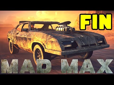 MAD MAX FR #FIN (LET'S PLAY FR)