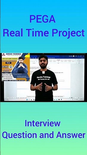 PEGA | Real Time Project Interview Question and Answer | Harsha Trainings