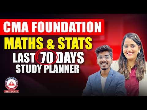 Last 70 Days Plan for CMA Foundation Maths | June 2026 Exams