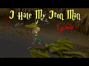 I Hate My Iron Man Episode #3 (OSRS)