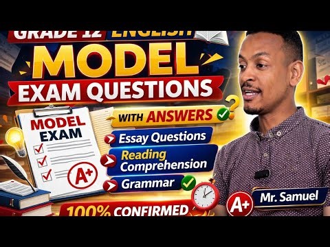 Grade 12 English model Exam 2018/2026 first round part six