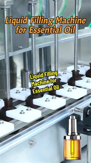 Liquid Filling Machine for Essential Oil#zxsmart #fillingmachine #liquidfillingmachine #automationequipment #factory