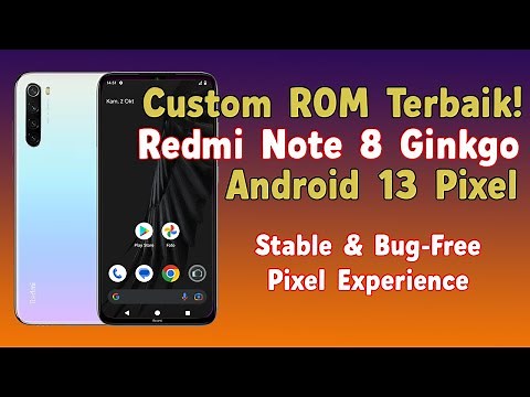 How to Install Pixel Experience Android 13 on Redmi Note 8 Ginkgo | Fast, Stable, No Bugs