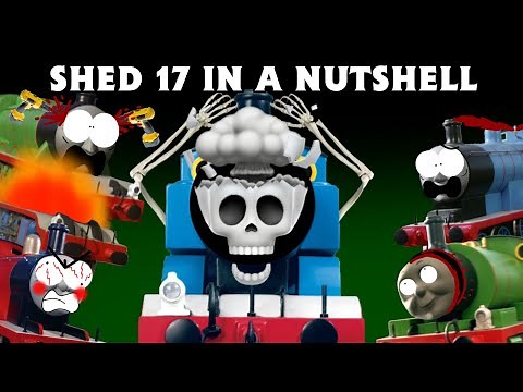Shed 17 in a Nutshell