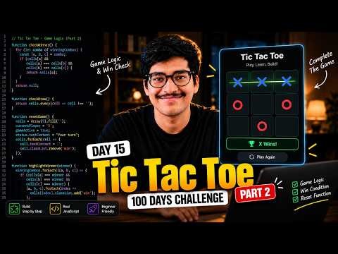 Day 16: Build Tic Tac Toe Game with JavaScript | Mini Project Part 2 | FREE Full Stack Course