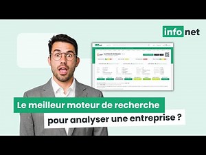 Infonet, le meilleur moteur de recherche pour analyser une entreprise en 1 clic !