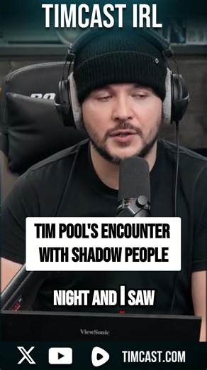 7.6K views · 251 reactions | Tim Pool's Encounter With SHADOW PEOPLE | Timcast IRL | Facebook