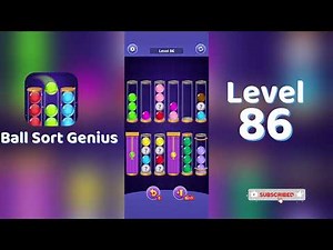 Ball Sort Genius Level 86 Walkthrough | Go Answer 🧩✨