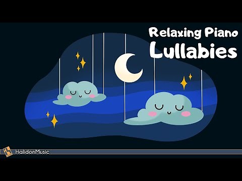 Classical Music - Relaxing Piano Lullabies