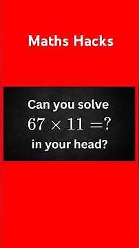 Solve 67×11 Instantly | Fast Mental Math Trick