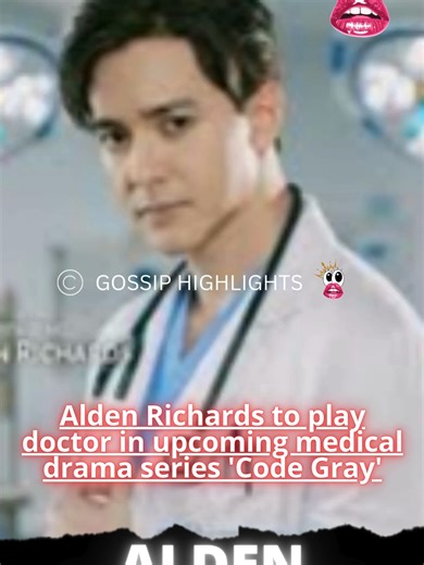 Alden Richards Stars as Doctor in 'Code Gray'