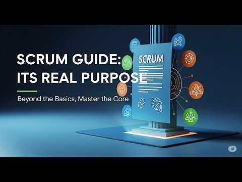 Why the Scrum Guide Exists (It's Not a Rulebook)