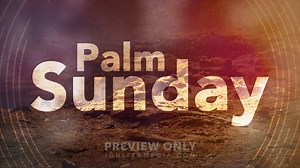 Palm Sunday - Mini Movies