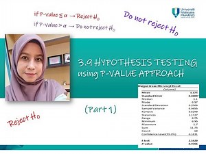 Chapter 3.9 : Hypothesis Testing using P-value approach (part 1)