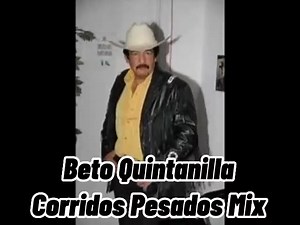 99K views · 1.1K reactions | Mix _Corridos - Beto Quintanilla - Corridos perrones.. Clásicos | Música Nueva 2022 | Facebook