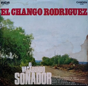 El Chango Rodriguez - El Vagabundo Soñador