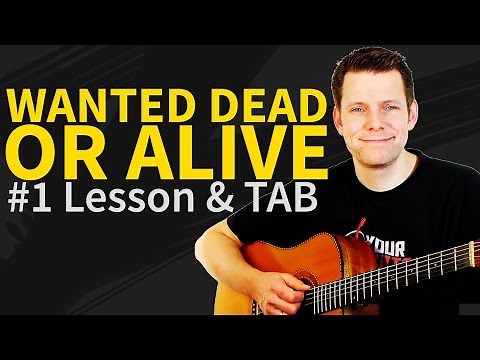 How To Play Wanted Dead Or Alive Guitar Lesson & TAB - Bon Jovi