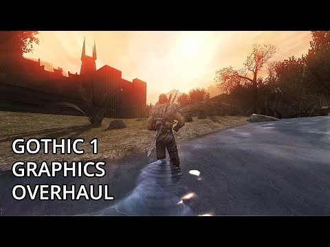Gothic 1 - Ultra Modded 4k Graphics Showcase 2018