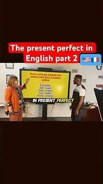 The present perfect in English part 2 🇺🇸🇫🇷