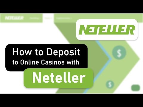 How to Deposit to Online Casinos Using Neteller - Step by Step Tutorial