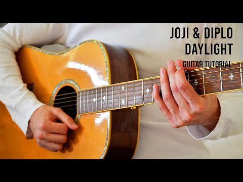 Joji & Diplo - Daylight EASY Guitar Tutorial With Chords / Lyrics