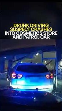 Drunk driving suspect crashes into cosmetics store and patrol car during chase