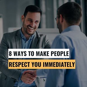 8 ways to make people respect you immediately 🙏🏼 #RespectPost | Minions World