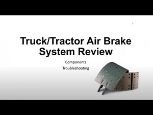Air Brake Systems Review