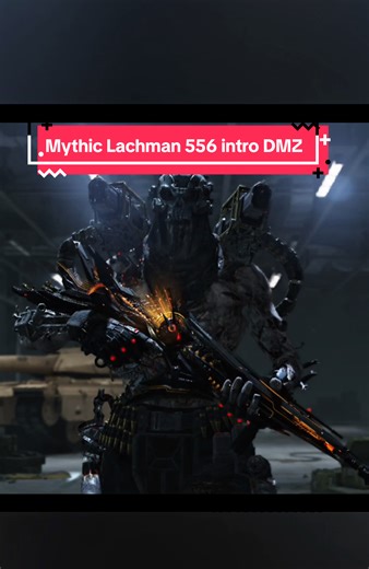 Mythic Lachman 556 intro DMZ. #CODMCreatorVN #codm #callofdutymobilevn #tetcodm2026 #tettapket @Call of Duty: Mobile VN