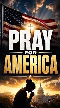 Daily Prayer to Save America 🇺🇸 | A Powerful Prayer for Healing, Revival & God’s Protection