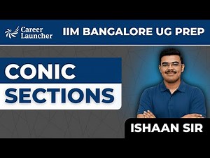 Conic Sections Made Crystal Clear 🔍 | From Basics to IPMAT-Level