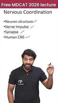 Nervous Coordination Full Chapter | MDCAT 2026 Biology | Complete Lecture + MCQ | Sir Humza