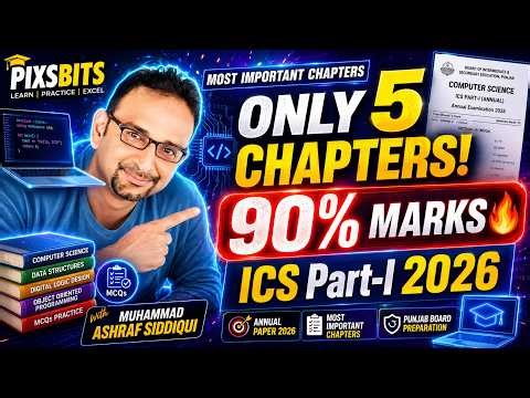 🔥 ICS Part-1 Computer Science 2026 | Only 5 Chapters to Score 90%+ Marks 🚀 | Different Combinations